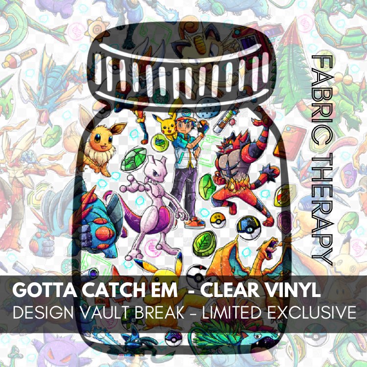 Gotta Catch Em - Vinyl CLEAR Rerail